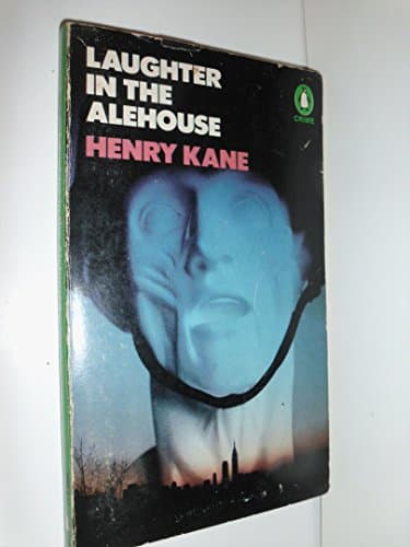 Book cover for Laughter in the Alehouse (Penguin crime fiction) by Henry Kane (1978-06-29) by Kane, Henry