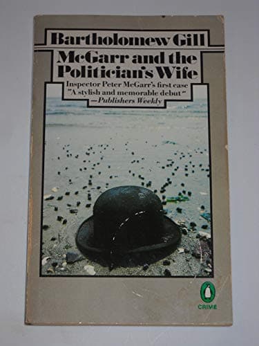Book cover for McGARR AND THE POLITICIAN (Penguin Crime Fiction) by Gill, Bartholomew