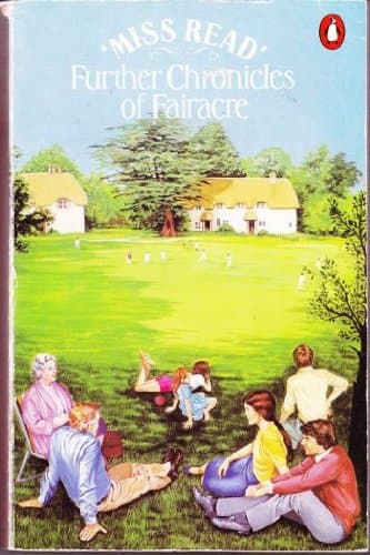 Book cover for Further Chronicles of Fairacre by Miss Read by Miss Read