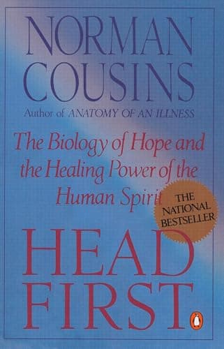 Book cover for Head First: The Biology of Hope and the Healing Power of the Human Spirit by Cousins, Norman