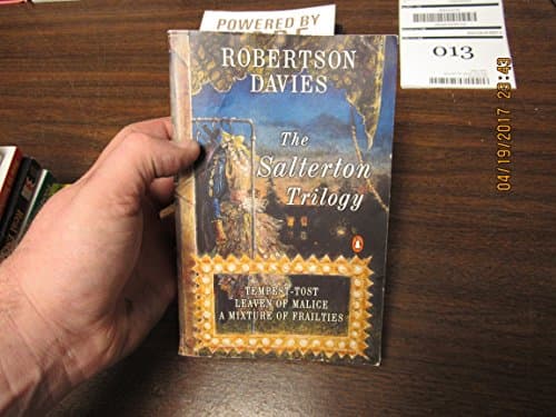 Book cover for The Salterton Trilogy: Tempest-Tost Leaven of Malice a Mixture of Frailties by Robertson Davies