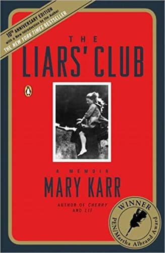 Book cover for The Liars' Club: A Memoir by Karr, Mary