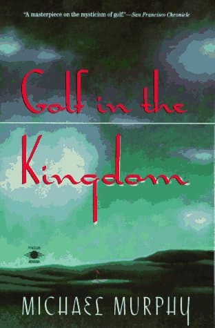 Book cover for Golf in the Kingdom by Murphy, Michael