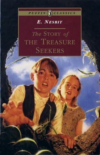Book cover for The Story of the Treasure Seekers: Complete and Unabridged (Puffin Classics) by Nesbit, E.