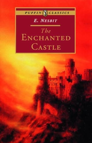 Book cover for The Enchanted Castle (Puffin Classics) by Nesbit, E.