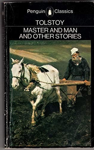 Book cover for Master and Man and Other Stories (Penguin Classics) by Tolstoy, Leo