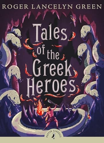 Book cover for Tales of the Greek Heroes (Puffin Classics) by Green, Roger Lancelyn