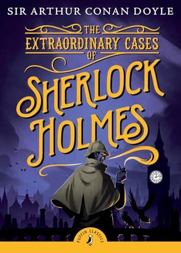 Book cover for The Extraordinary Cases of Sherlock Holmes (Puffin Classics) by Doyle, Sir Arthur Conan
