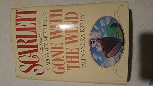 Book cover for Scarlett: The Sequel to Margaret Mitchell's Gone With the Wind by Ripley, Alexandra