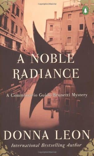 Book cover for A Noble Radiance (Guido Brunetti, No 7) by Leon, Donna