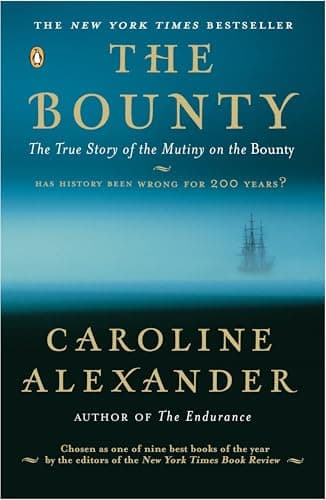 Book cover for The Bounty: The True Story of the Mutiny on the Bounty by Alexander, Caroline
