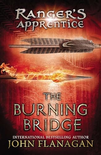 Book cover for The Burning Bridge (The Ranger's Apprentice, Book 2) by Flanagan, John