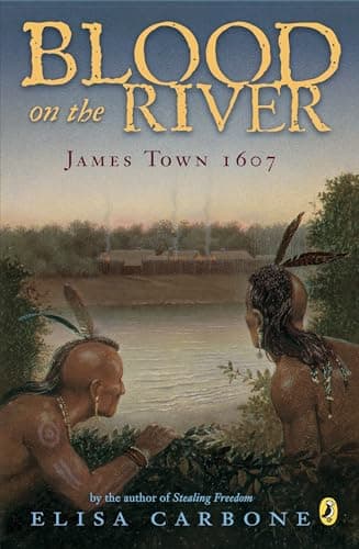 Book cover for Blood on the River: James Town, 1607 by Carbone, Elisa