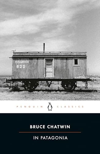 Book cover for In Patagonia (Penguin Classics) by Bruce Chatwin