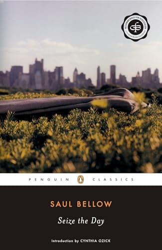 Book cover for Seize the Day (Penguin Classics) by Bellow, Saul