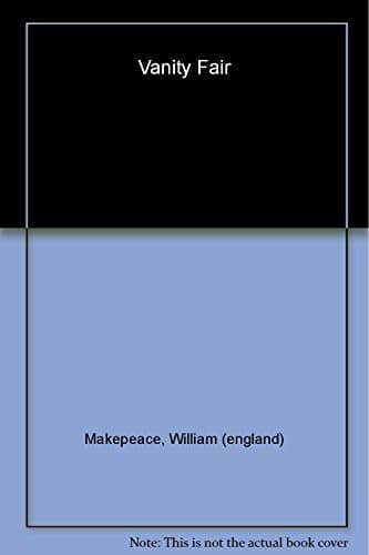 Book cover for Vanity Fair by Thackeray, William Makepeace