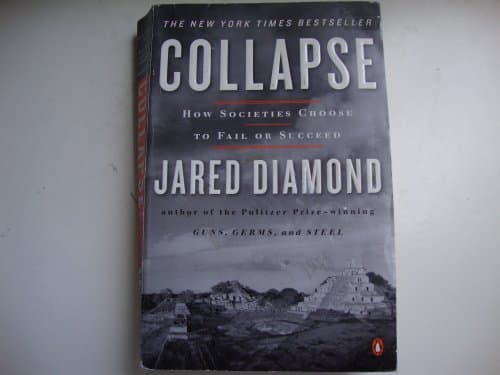 Book cover for Collapse: How Societies Choose to Fail or Succeed by Diamond, Jared