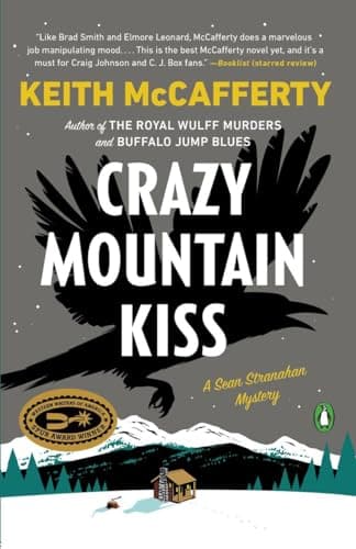 Book cover for Crazy Mountain Kiss: A Novel (A Sean Stranahan Mystery) by McCafferty, Keith