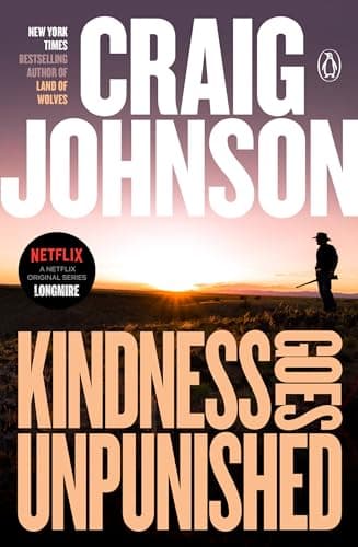 Book cover for Kindness Goes Unpunished: A Longmire Mystery by Johnson, Craig