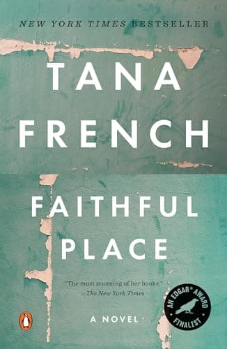 Book cover for Faithful Place by French, Tana