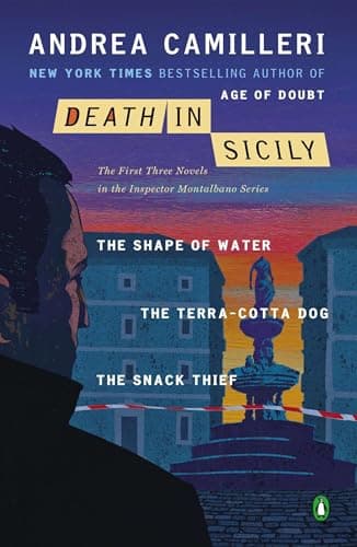 Book cover for Death in Sicily: The First Three Novels in the Inspector Montalbano Series--The Shape of Water; The Terra-Cotta Dog; The Snack Thief (An Inspector Montalbano Mystery) by Camilleri, Andrea