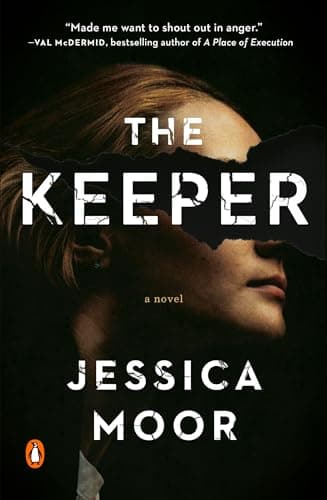 Book cover for The Keeper: A Novel by Moor, Jessica