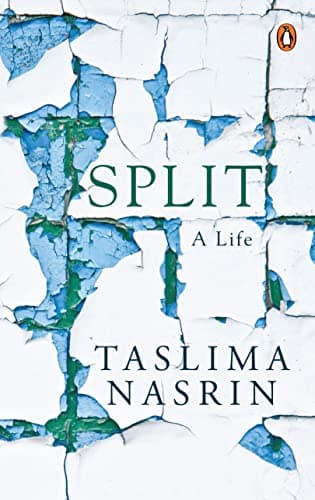 Book cover for Split: A Life by Nasrin, Taslima