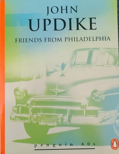 Book cover for Friends from Philadelphia and Other Stories by Updike, John
