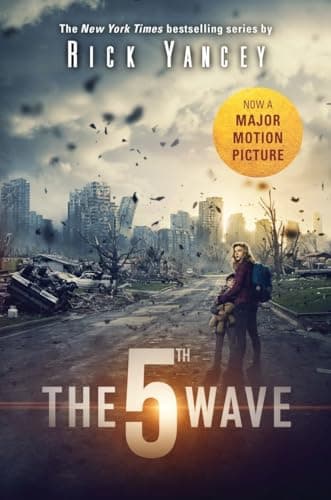 Book cover for The 5th Wave Movie Tie-In: The First Book of the 5th Wave by Yancey, Rick