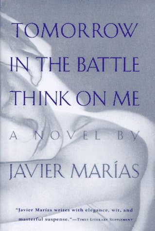 Book cover for Tomorrow in the Battle Think on Me by Marias, Javier