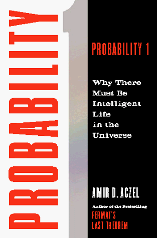 Book cover for Probability 1: Why There Must Be Intelligent Life in the Universe by Aczel, Amir D.