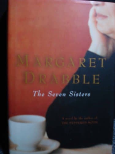 Book cover for The Seven Sisters by Drabble, Margaret