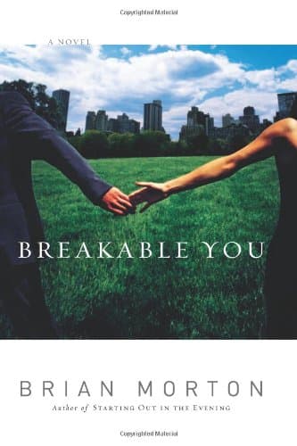 Book cover for Breakable You by Morton, Brian