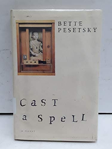 Book cover for Cast a Spell by Pesetsky, Bette