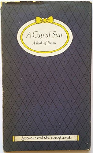 Book cover for A Cup of Sun: A Book of Poems by Anglund, Joan Walsh