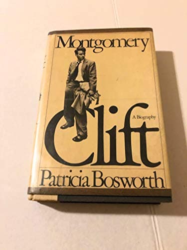 Book cover for Montgomery Clift: A Biography by Bosworth, Patricia