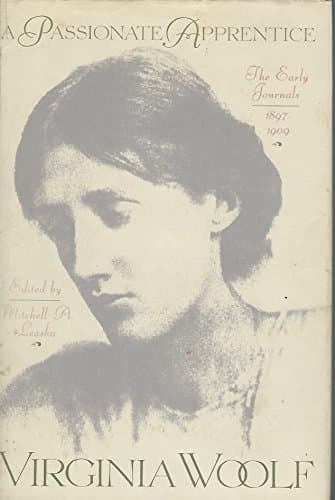 Book cover for Passionate Apprentice: The Early Journals, 1897-1909 by Woolf, Virginia