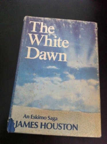 Book cover for The White Dawn: An Eskimo Saga by James Houston