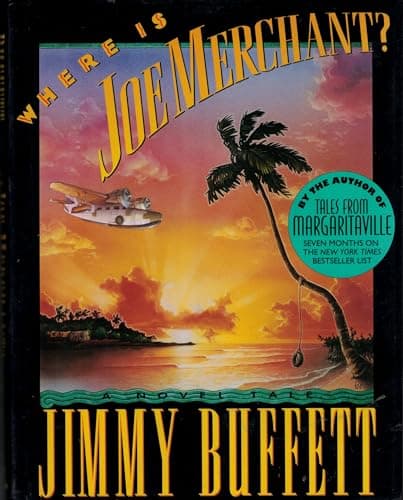 Book cover for Where Is Joe Merchant?: A Novel Tale by Buffett, Jimmy