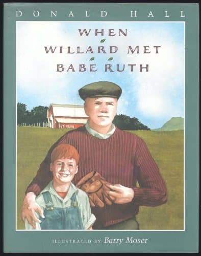 Book cover for When Willard Met Babe Ruth by Donald Hall