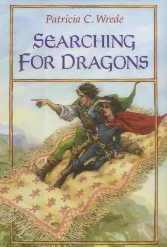 Book cover for Searching for Dragons: The Enchanted Forest Chronicles, Book Two (The Enchanted Forest Chronicles, 2) by Wrede, Patricia C.
