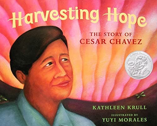 Book cover for Harvesting Hope: The Story of Cesar Chavez by Krull, Kathleen