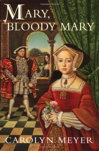 Book cover for Mary, Bloody Mary: A Young Royals Book by Meyer, Carolyn