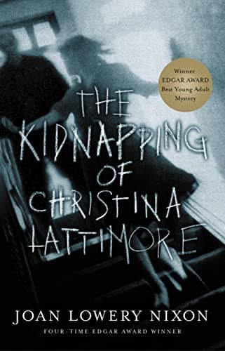 Book cover for The Kidnapping of Christina Lattimore by Nixon, Joan Lowery