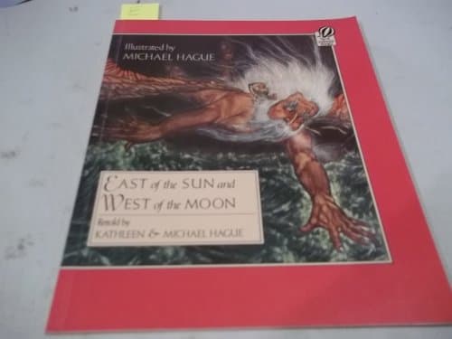 Book cover for East of the Sun and West of the Moon by Hague, Kathleen
