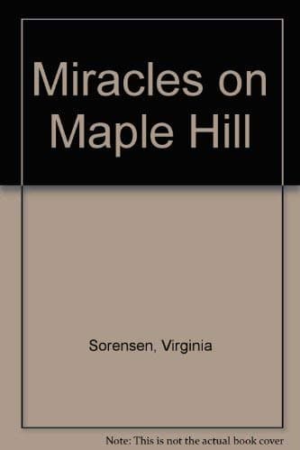 Book cover for Miracles on Maple Hill by Sorensen, Virginia