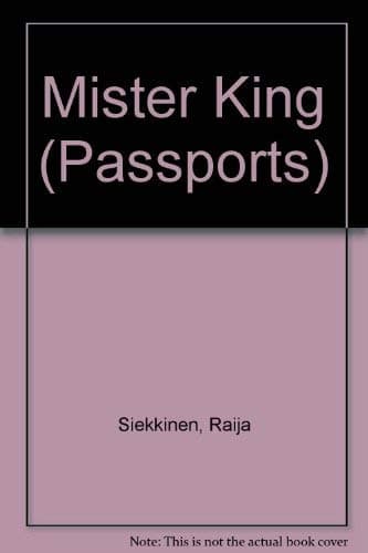 Book cover for Mister King by Raija Siekkinen