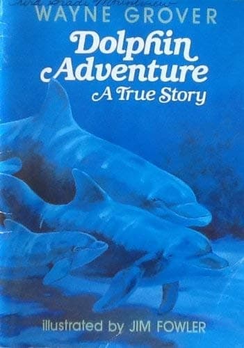 Book cover for Signatures &lib Bk:dolphin Adventure/True Story Gr3: Library Book Grade 3 Dolphin Adventure by Harcourt School Publishers