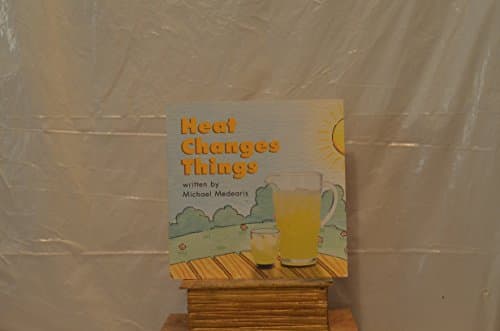 Book cover for Harcourt School Publishers Science: Reader: Heat Changes Things G1 (Science 00 Y001) by Hsp