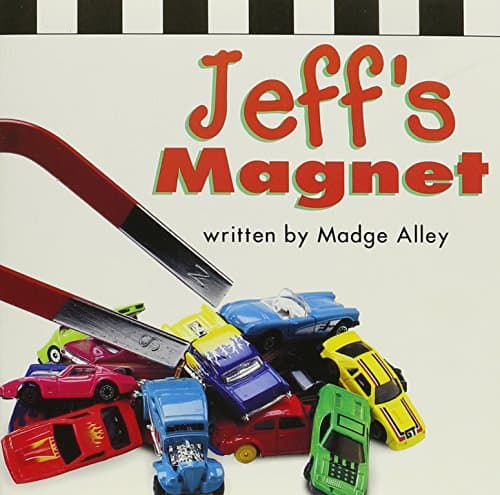 Book cover for Jeff's Magnet, Reader Grade 1: Harcourt School Publishers Science (Science 00 Y001) by Hsp